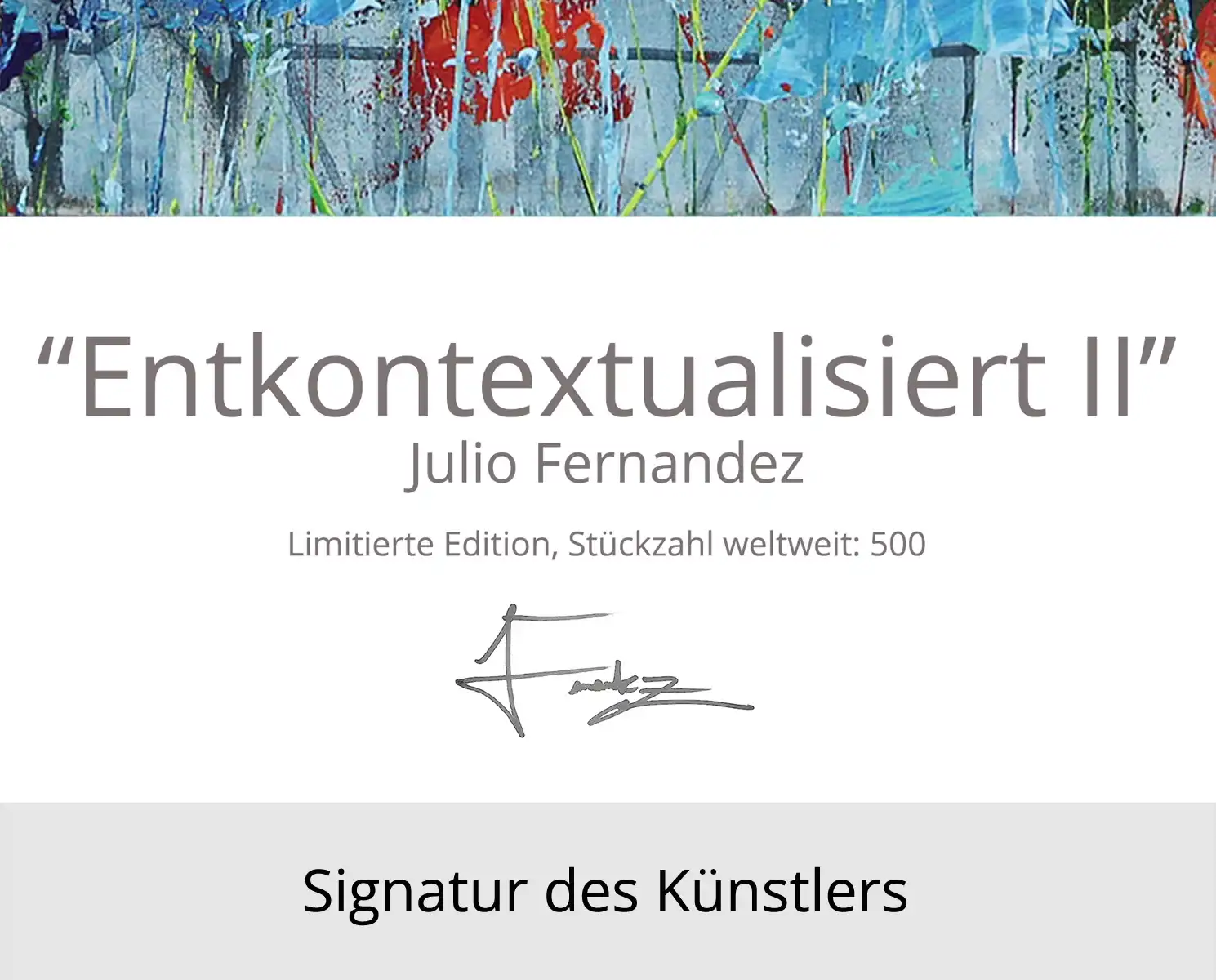 Limitierte Edition auf Papier, J. Fernandez "Entkontextualisiert II", Fineartprint, Kollektion E&K