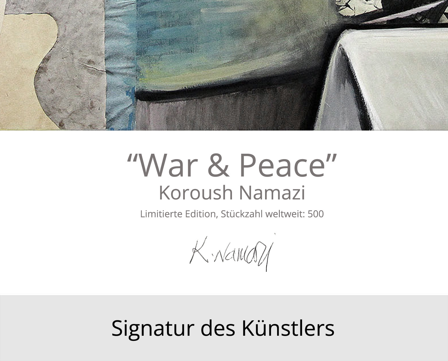 Limitierte Edition auf Papier, K. Namazi: "War & Peace", Fineartprint